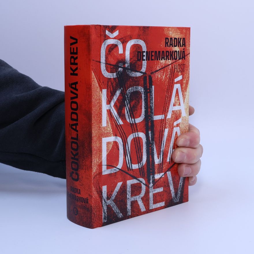 Radka Denemarková Čokoládová krev