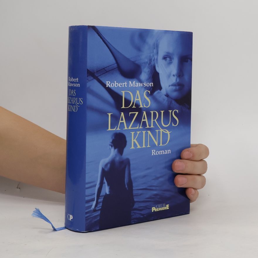 Robert Mawson Das Lazarus Kind