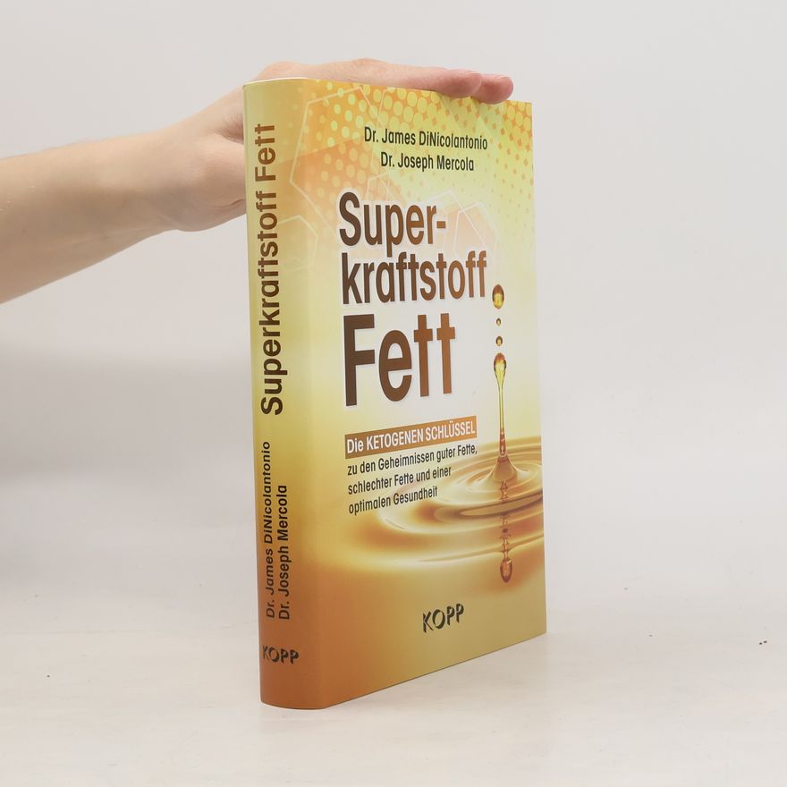 James DiNicolantonio Superkraftstoff Fett