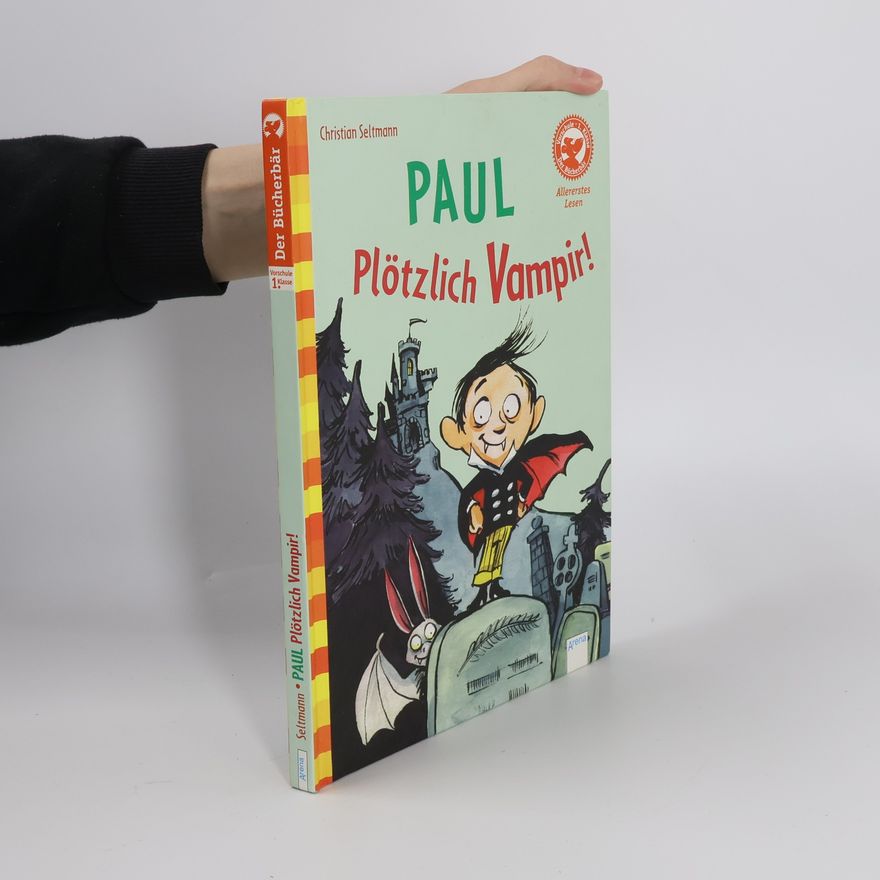 Christian Seltmann Paul - plötzlich Vampir!