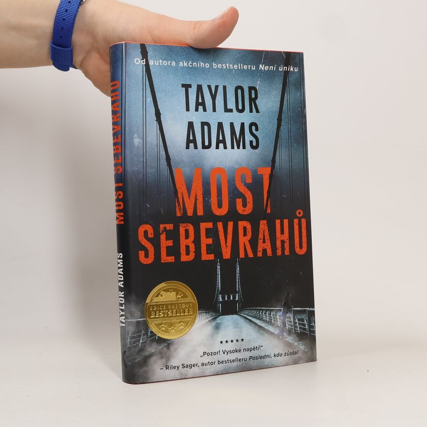 Taylor Adams Most sebevrahů