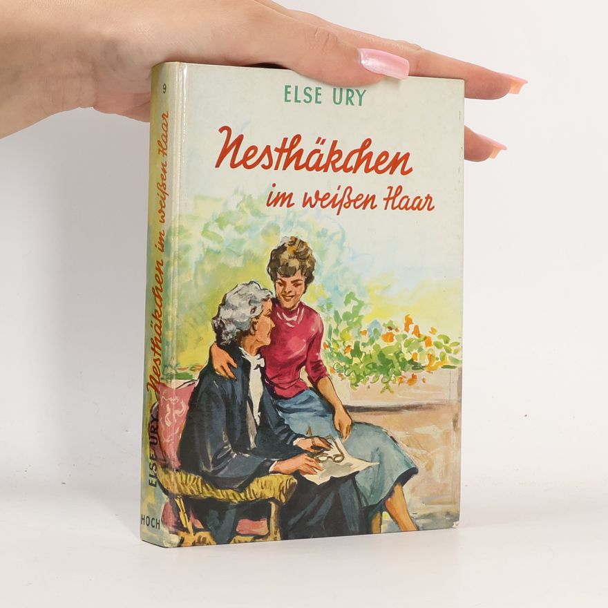Else Ury Nesthäkchen im weißen Haar 9