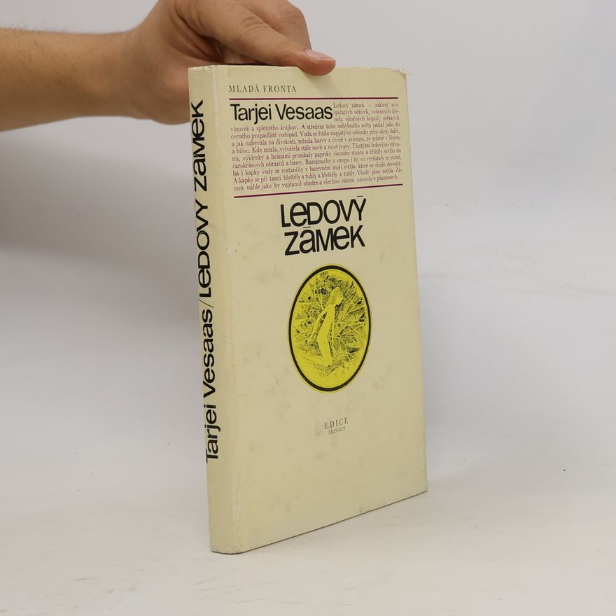 Tarjei Vesaas Ledový zámek
