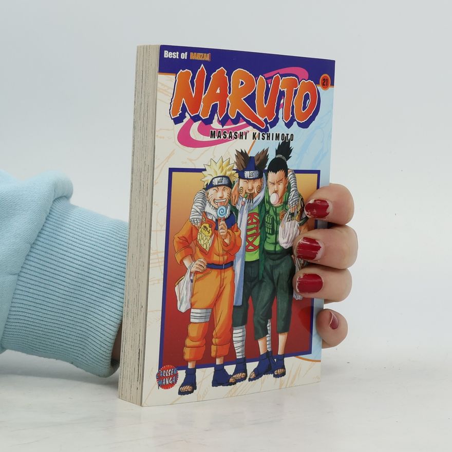 Masaši Kišimoto Naruto. Bd.21