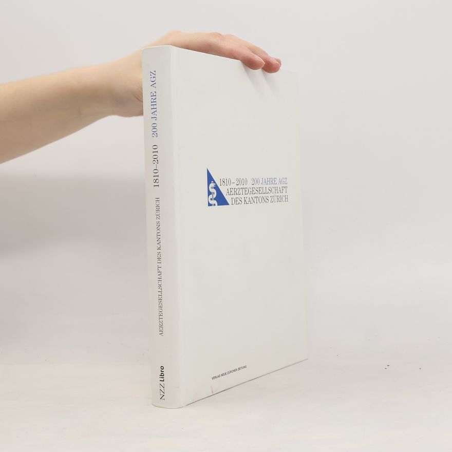 Autorenkollektiv 200 Jahre AGZ : 1810–2010