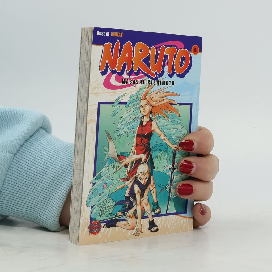 Masaši Kišimoto Naruto 6