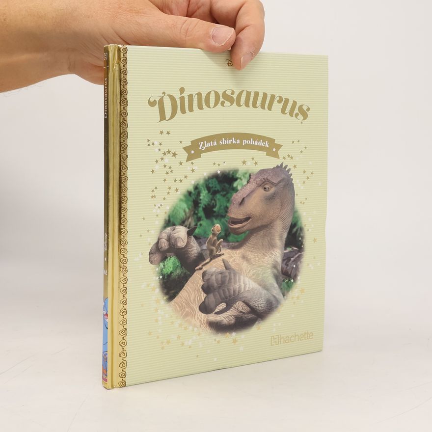Kolektiv autorů Zlatá sbírka pohádek 62. Dinosaurus