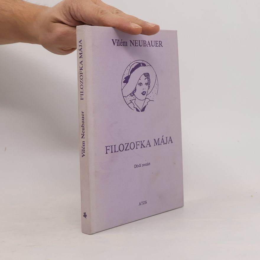 Vilém Neubauer Filozofka Mája