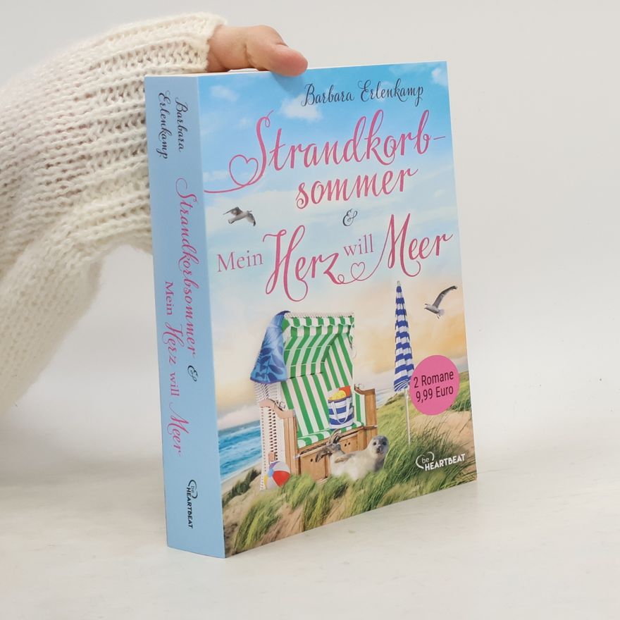Barbara Erlenkamp Strandkorbsommer & Mein Herz will Meer