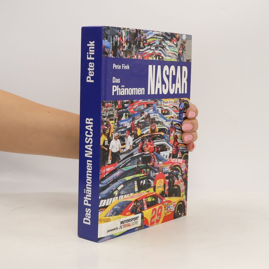 Pete Fink Das Phänomen NASCAR