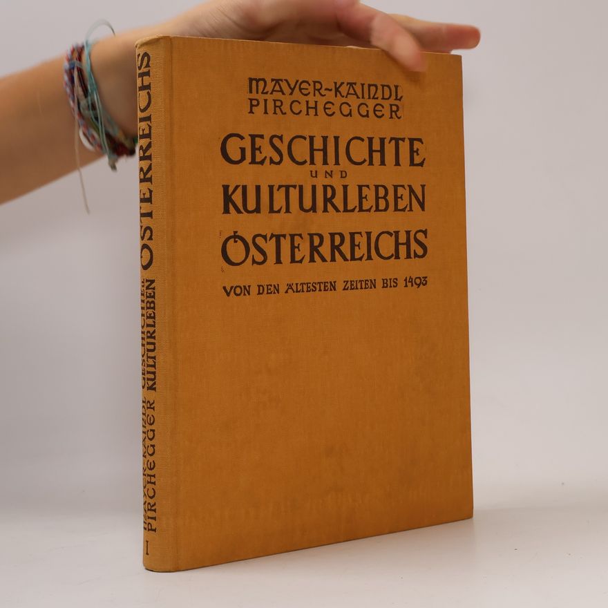 Hans Pirchegger Geschichte und Kulturleben Österreichs