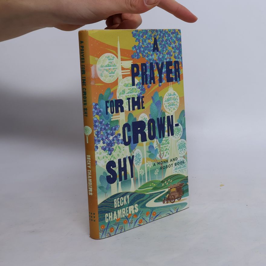 Becky Chambers A Prayer for the Crown-Shy
