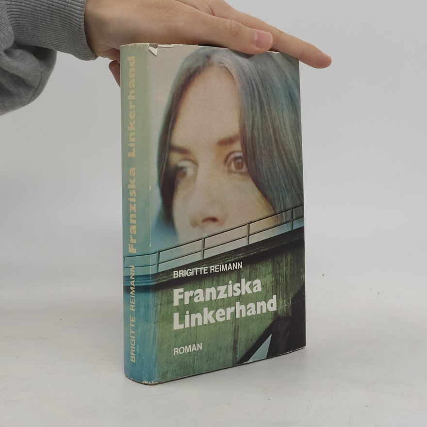 Brigitte Reimann Franziska Linkerhand