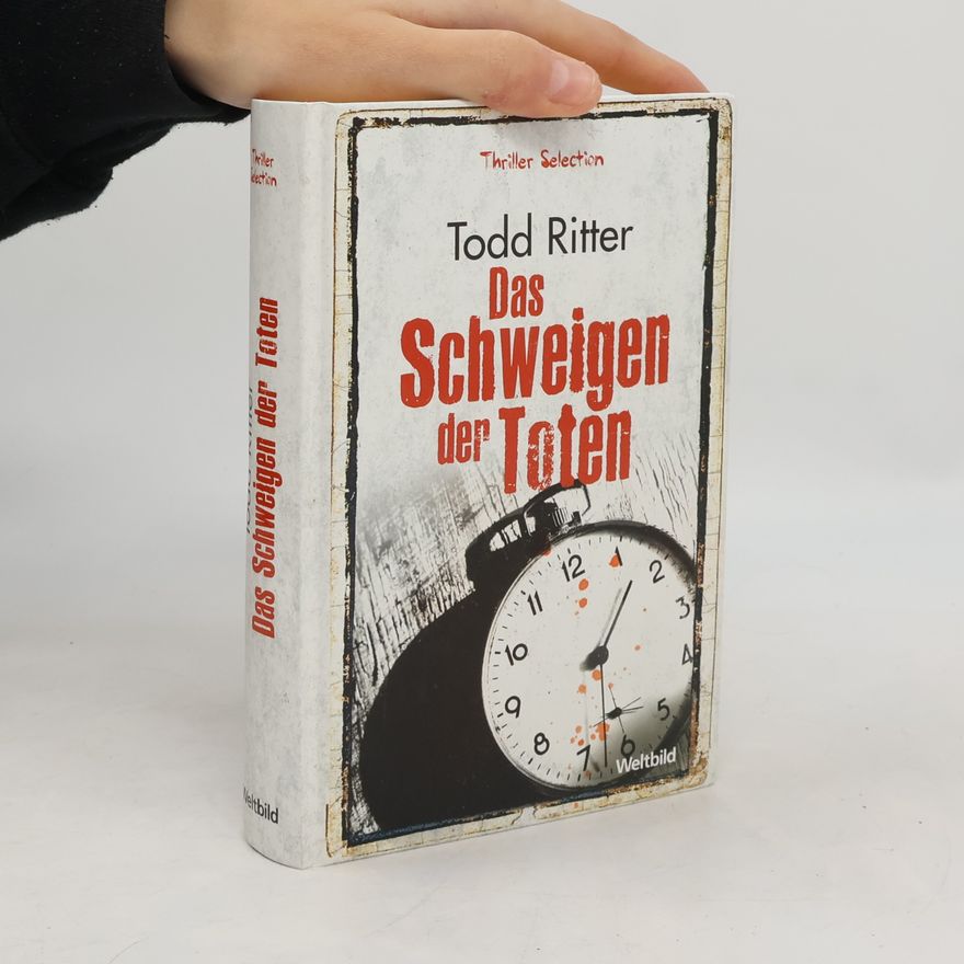 Todd Ritter Das Schweigen der Toten