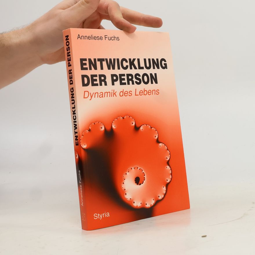 Anneliese Fuchs Entwicklung der Person