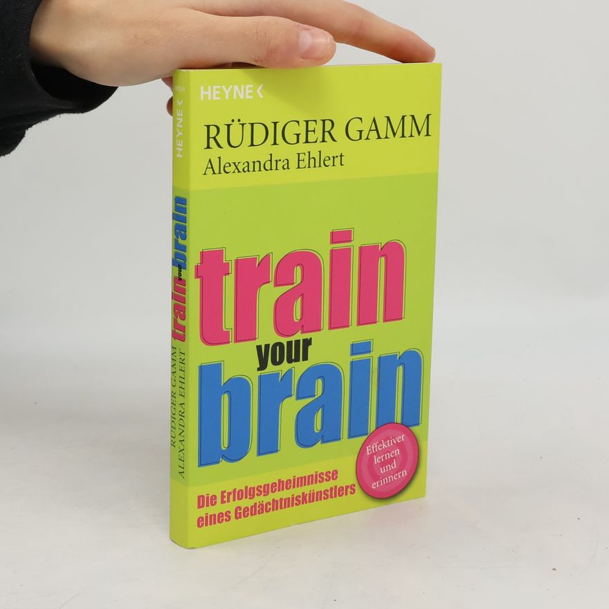 Rüdiger Gamm Train your brain