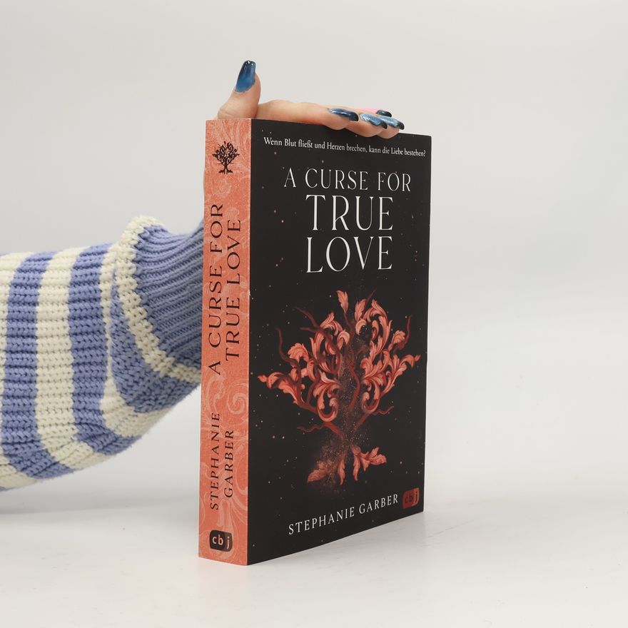 Stephanie Garber A Curse for True Love