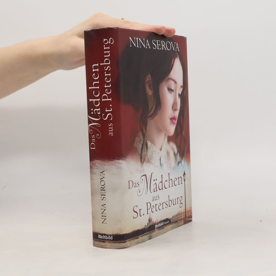 Nina Serova Das Mädchen aus St. Petersburg