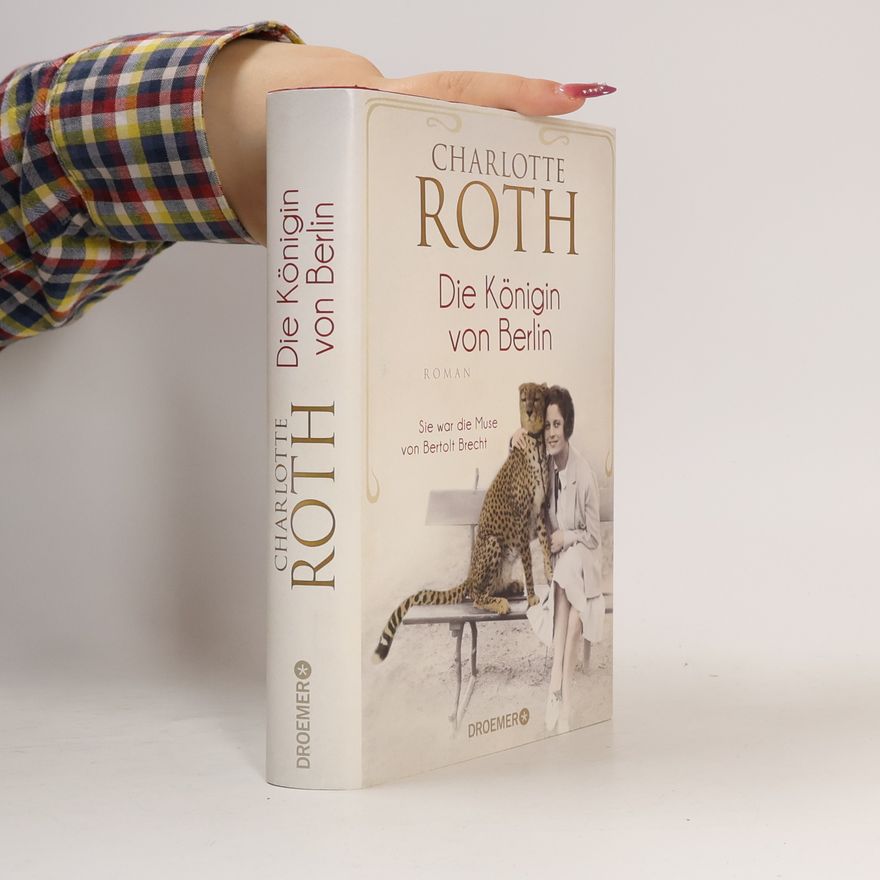 Charlotte Roth Die Königin von Berlin