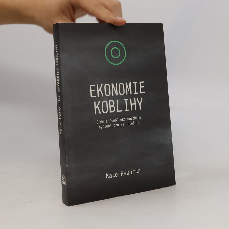 Kate Raworth Ekonomie koblihy