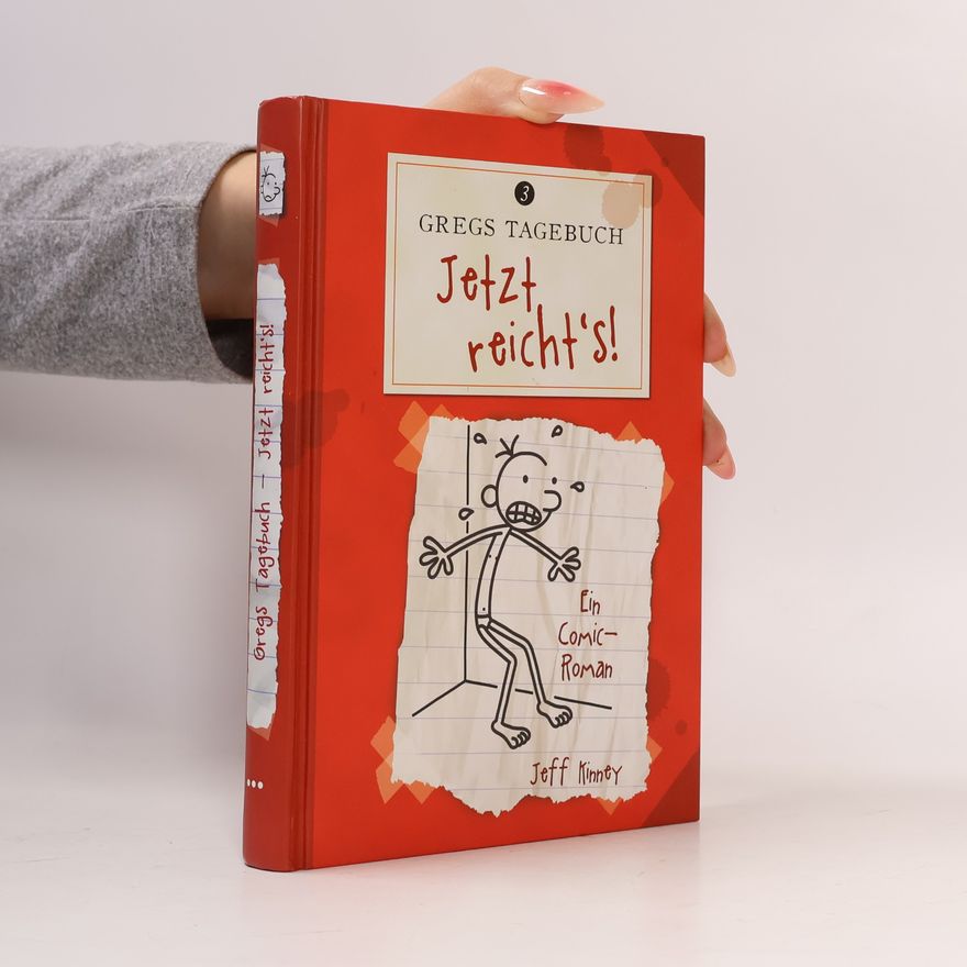 Jeff Kinney Gregs Tagebuch 3. Jetzt reicht's!