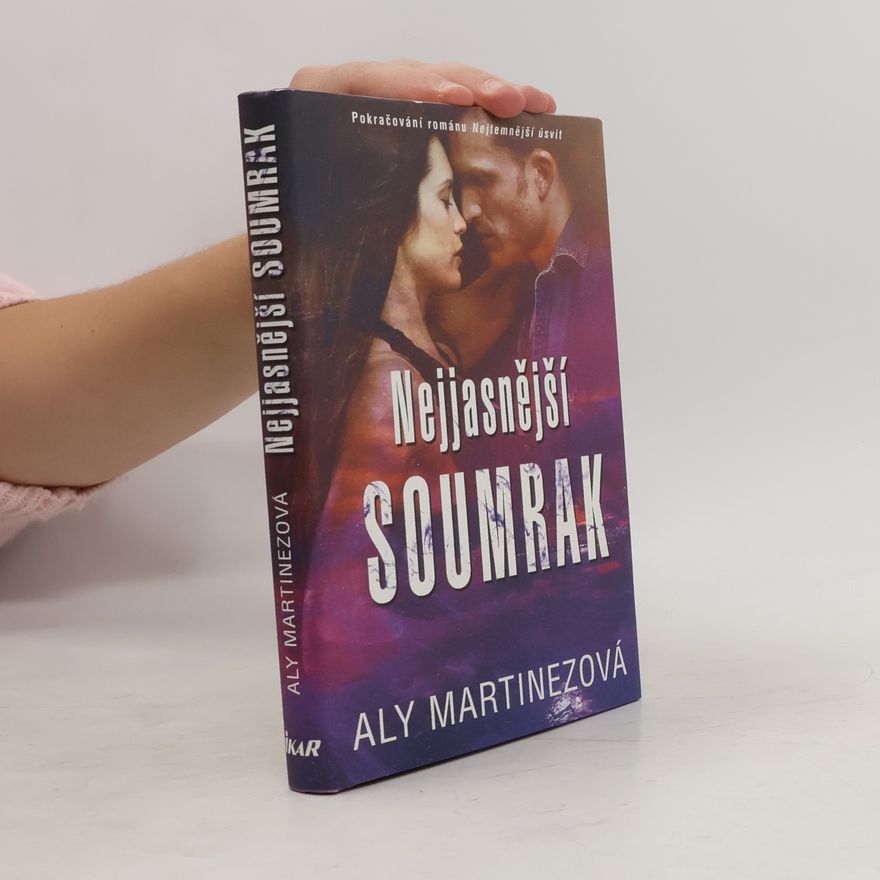 Aly Martinez Nejjasnější soumrak