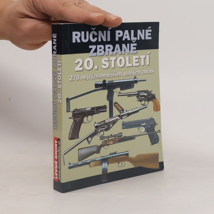 Chris McNab Ruční palné zbraně 20. století