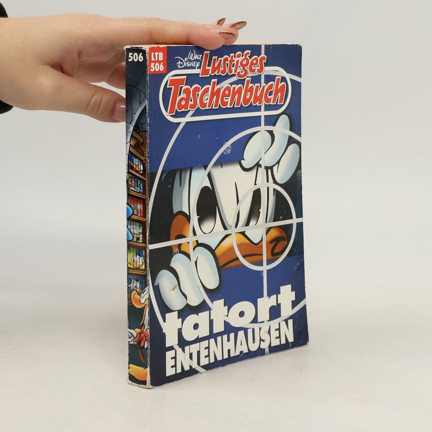 Walt Disney Lustiges Taschenbuch 506. Tatort Entenhausen