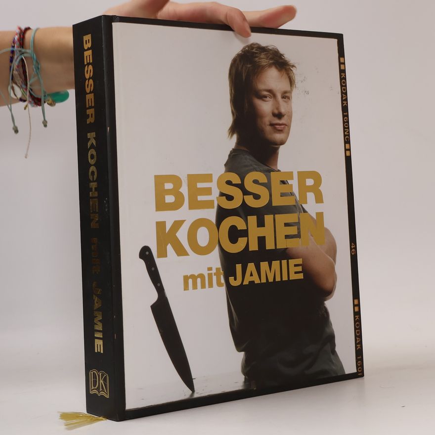 Jamie Oliver Besser kochen mit Jamie