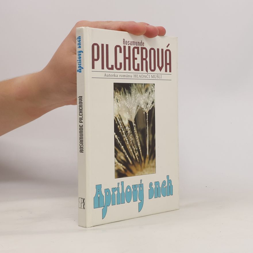 Rosamunde Pilcher Aprílový sneh