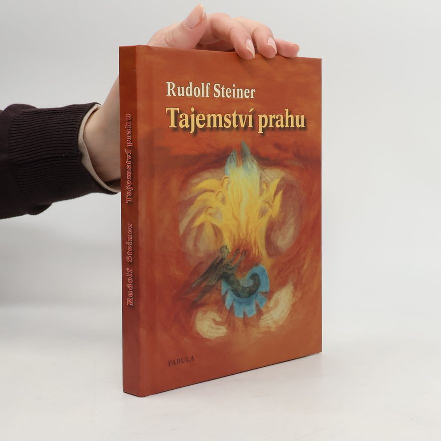 Rudolf Steiner Tajemství prahu
