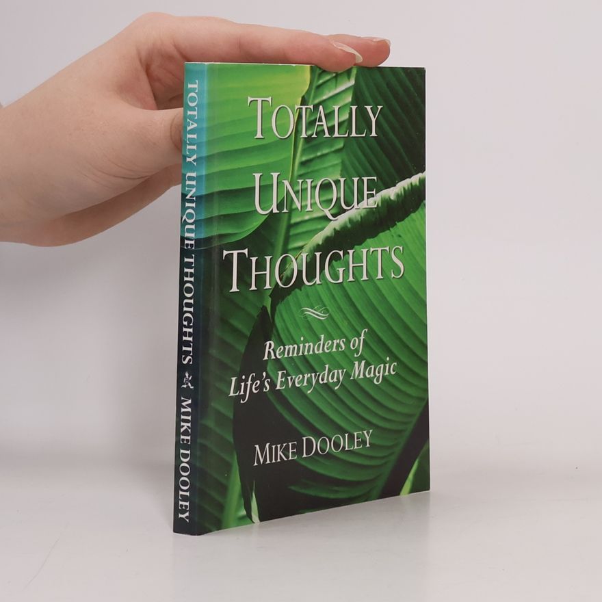 Michael M. Dooley Totally Unique Thoughts