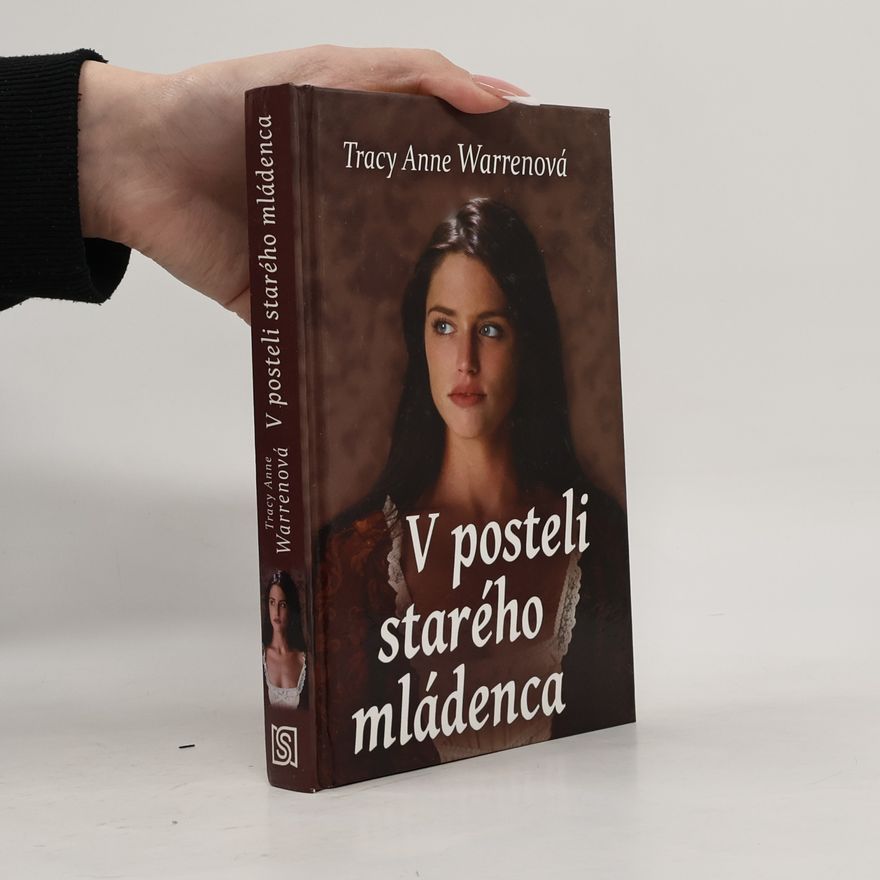Tracy Anne Warren V posteli starého mládenca