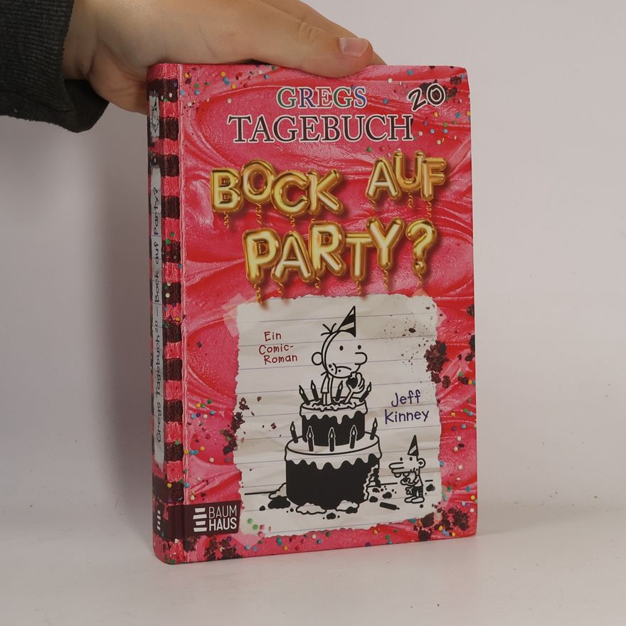 Jeff Kinney Gregs Tagebuch 20 - Bock auf Party?