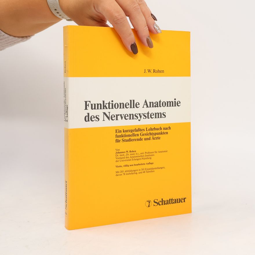 Johannes W. Rohen Funktionelle Anatomie des Nervensystems