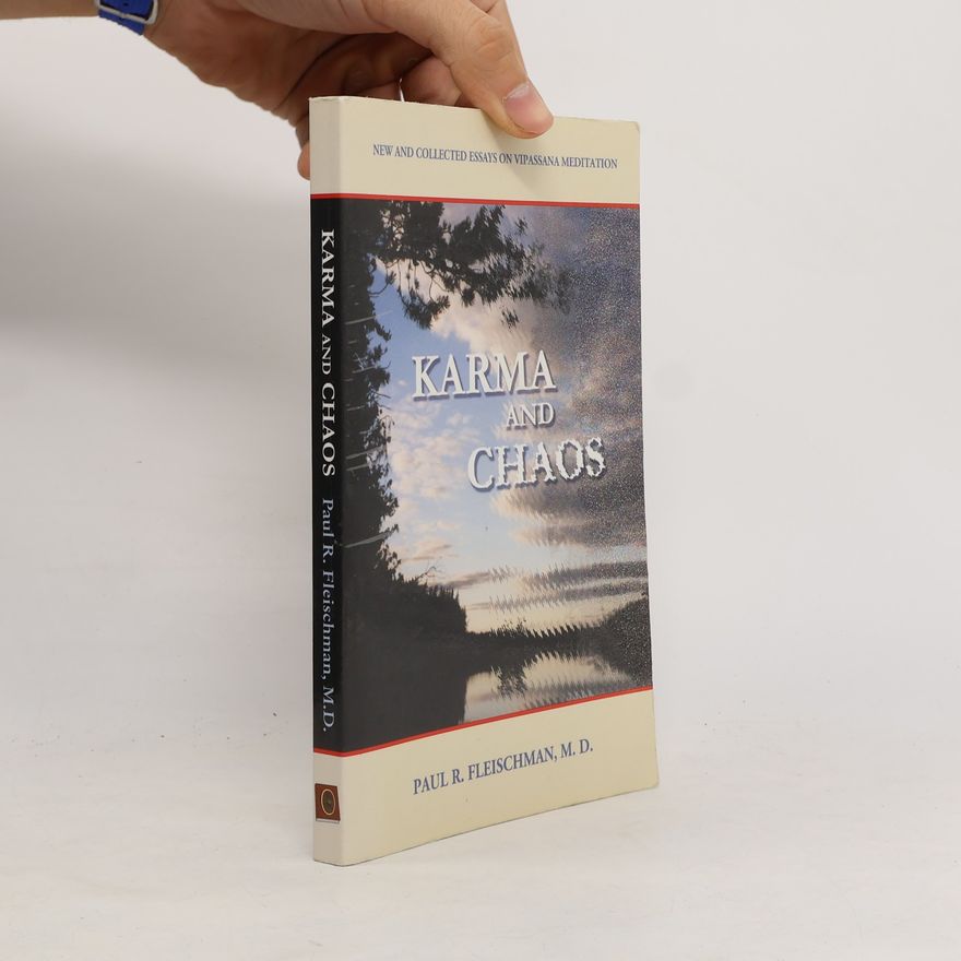 Forrest D. Fleischman Karma and Chaos