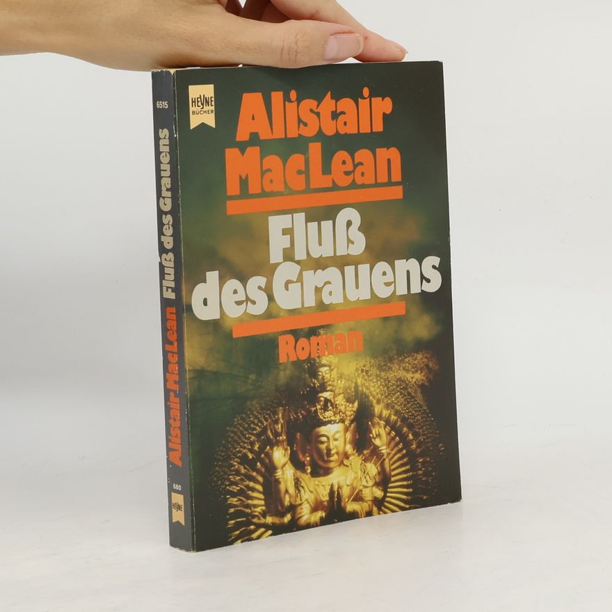Alistair MacLean Fluss des Grauens
