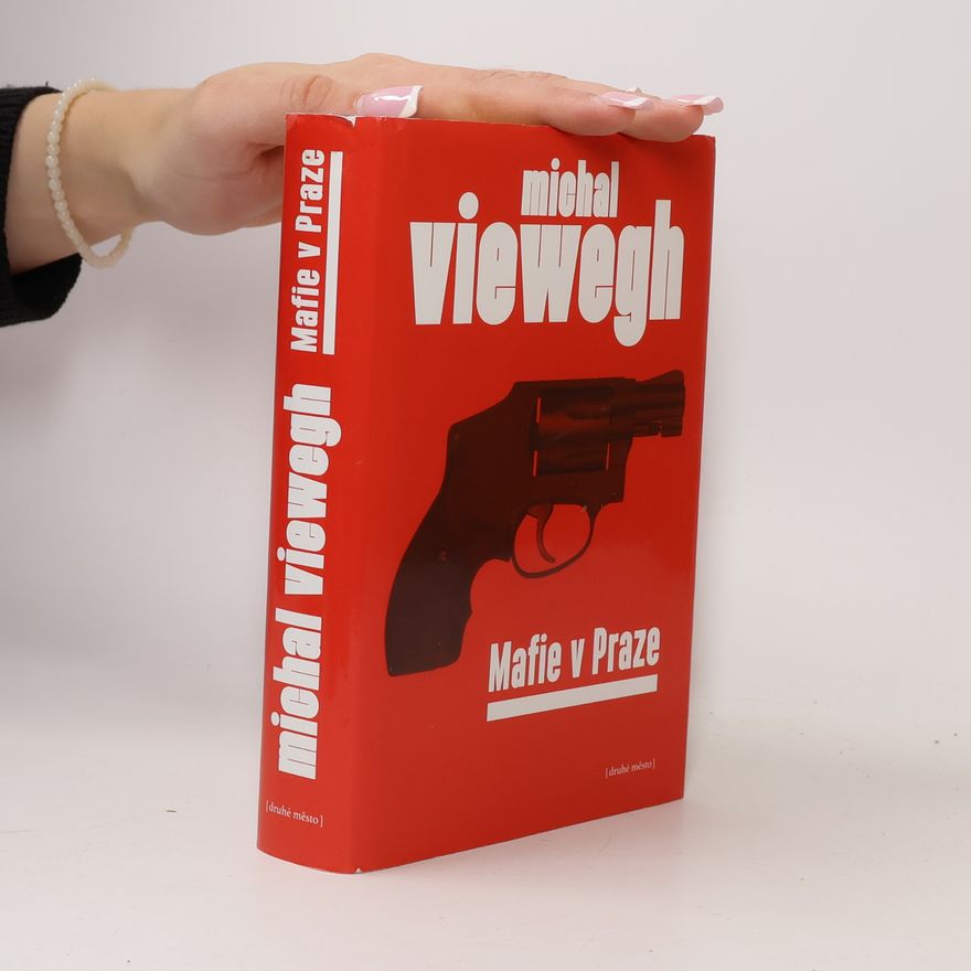 Michal Viewegh Mafie v Praze
