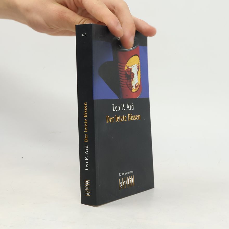 Leo P. Ard Der letzte Bissen