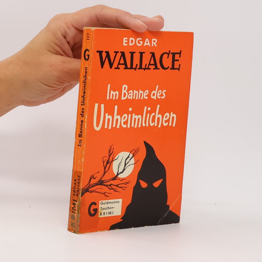 Edgar Wallace Im Banne des Unheimlichen