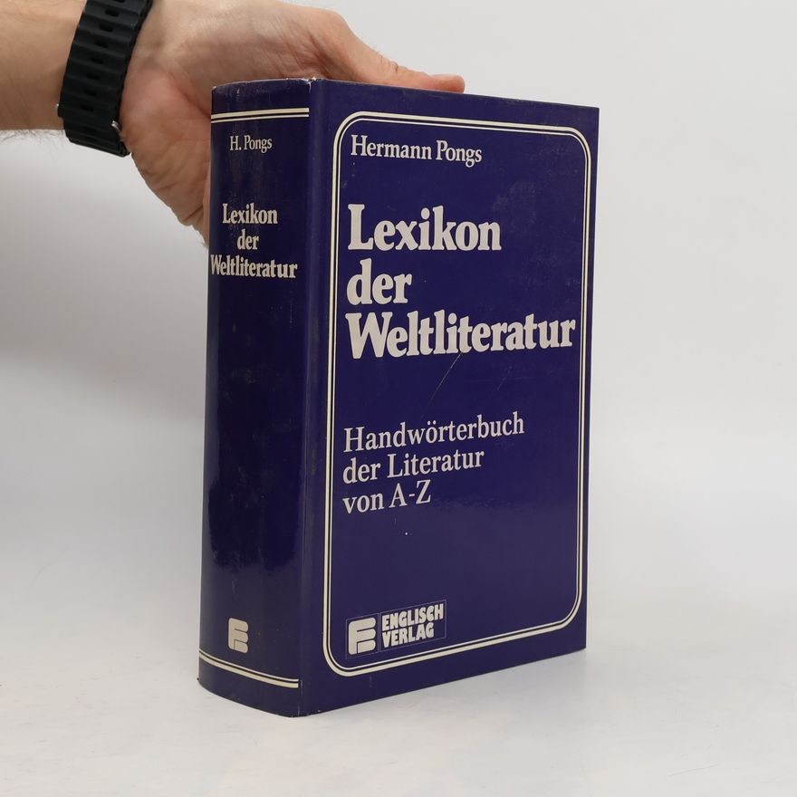 Hermann Pongs Lexikon der Weltliteratur