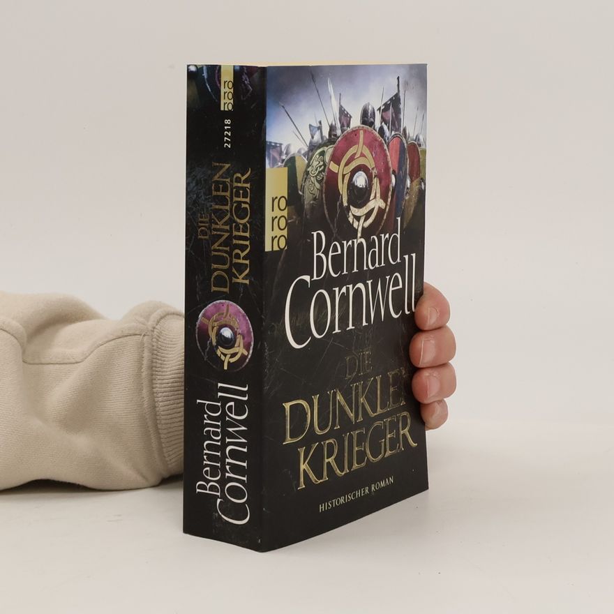 Bernard Cornwell Die dunklen Krieger