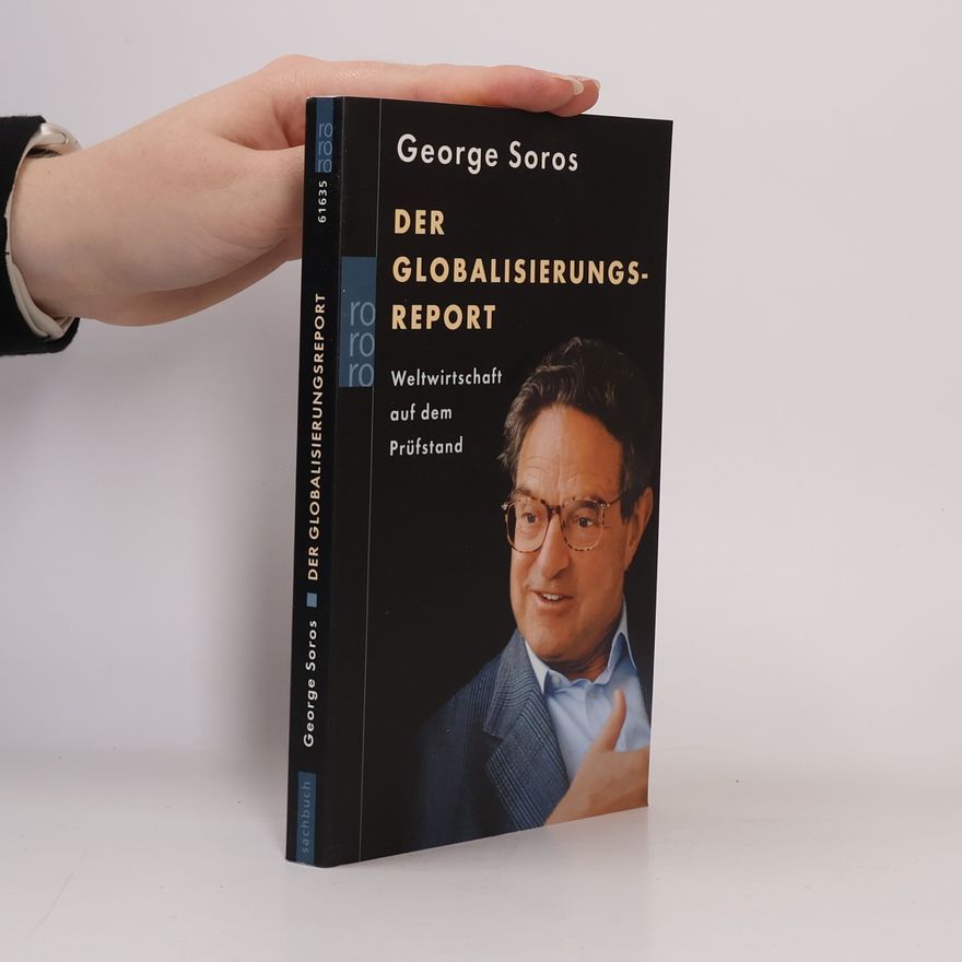 George Soros Der Globalisierungsreport