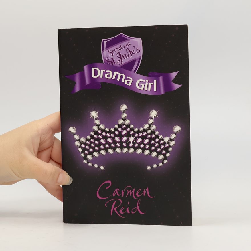 Carmen Reid Secrets at St Jude's: Drama Girl