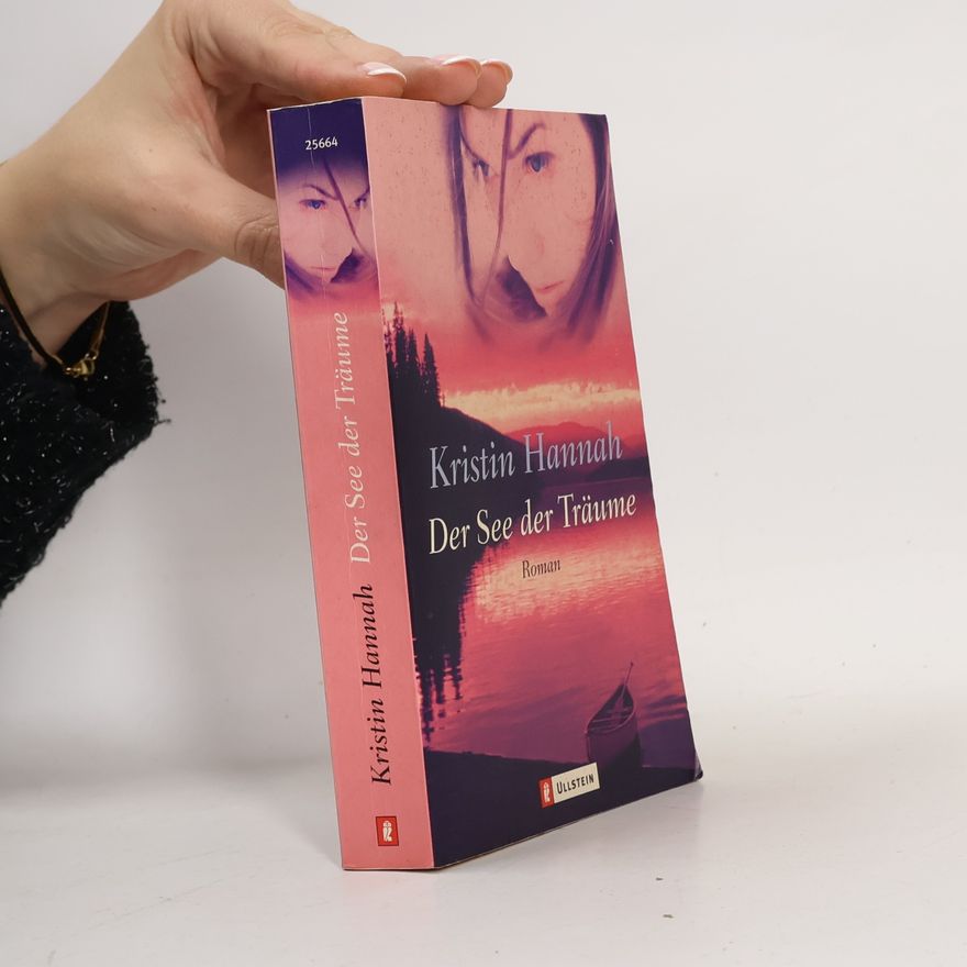 Kristin Hannah Der See der Träume