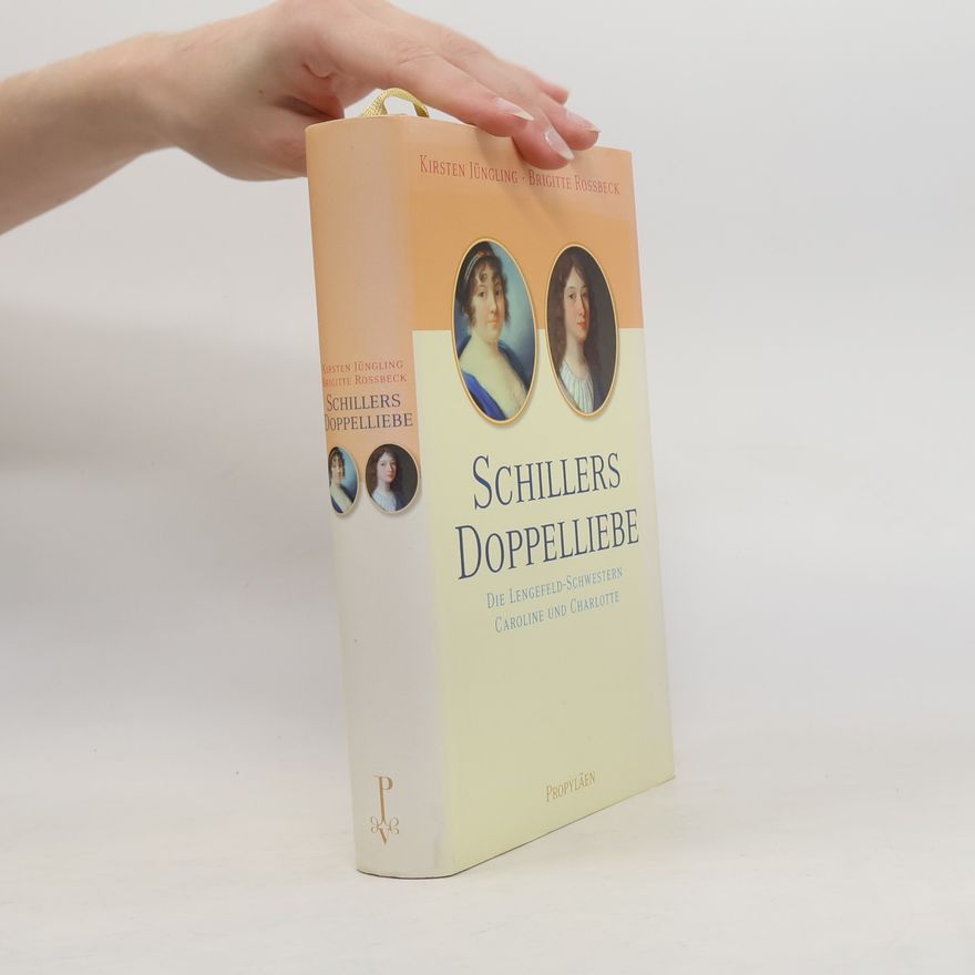 Kirsten Jüngling Schillers Doppelliebe