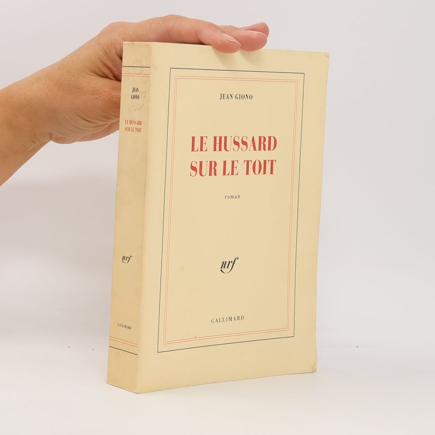 Jean Giono Le Hussard sur le toit