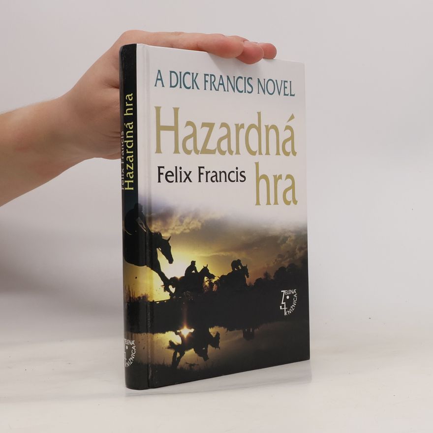 Felix Francis Hazardná hra