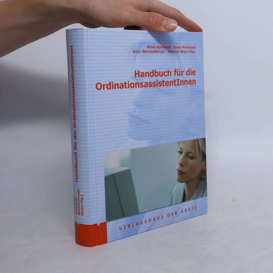 Milan Kornfeind Handbuch für die OrdinationsassistentInnen