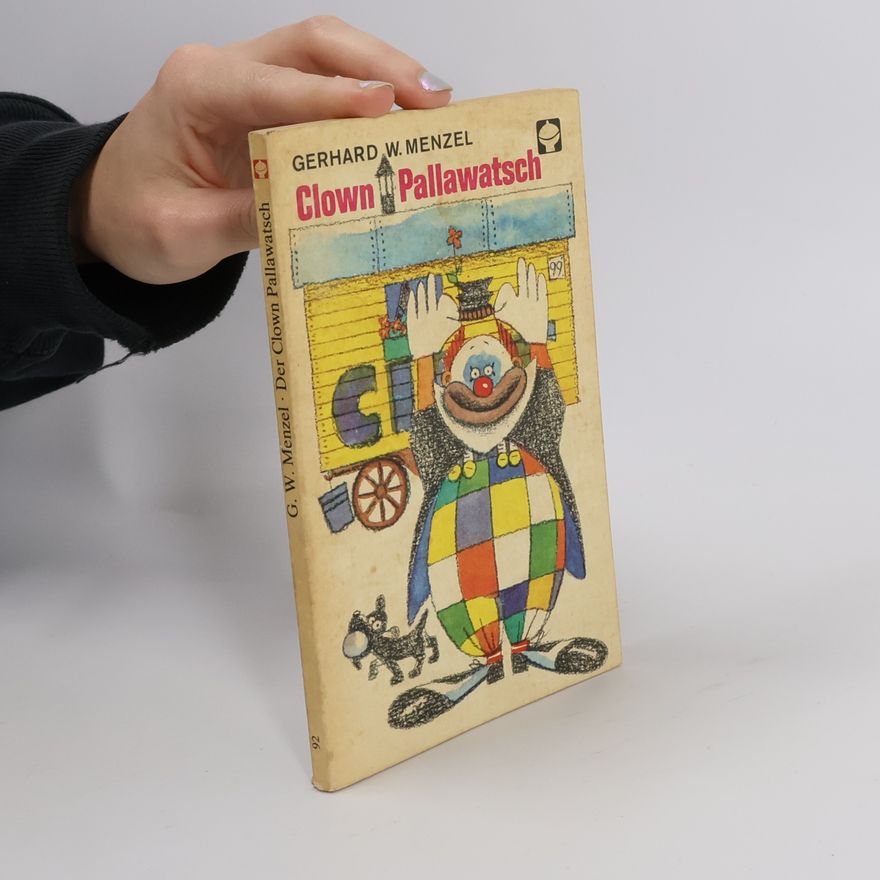 Gerhard W. Menzel Clown Pallawatsch